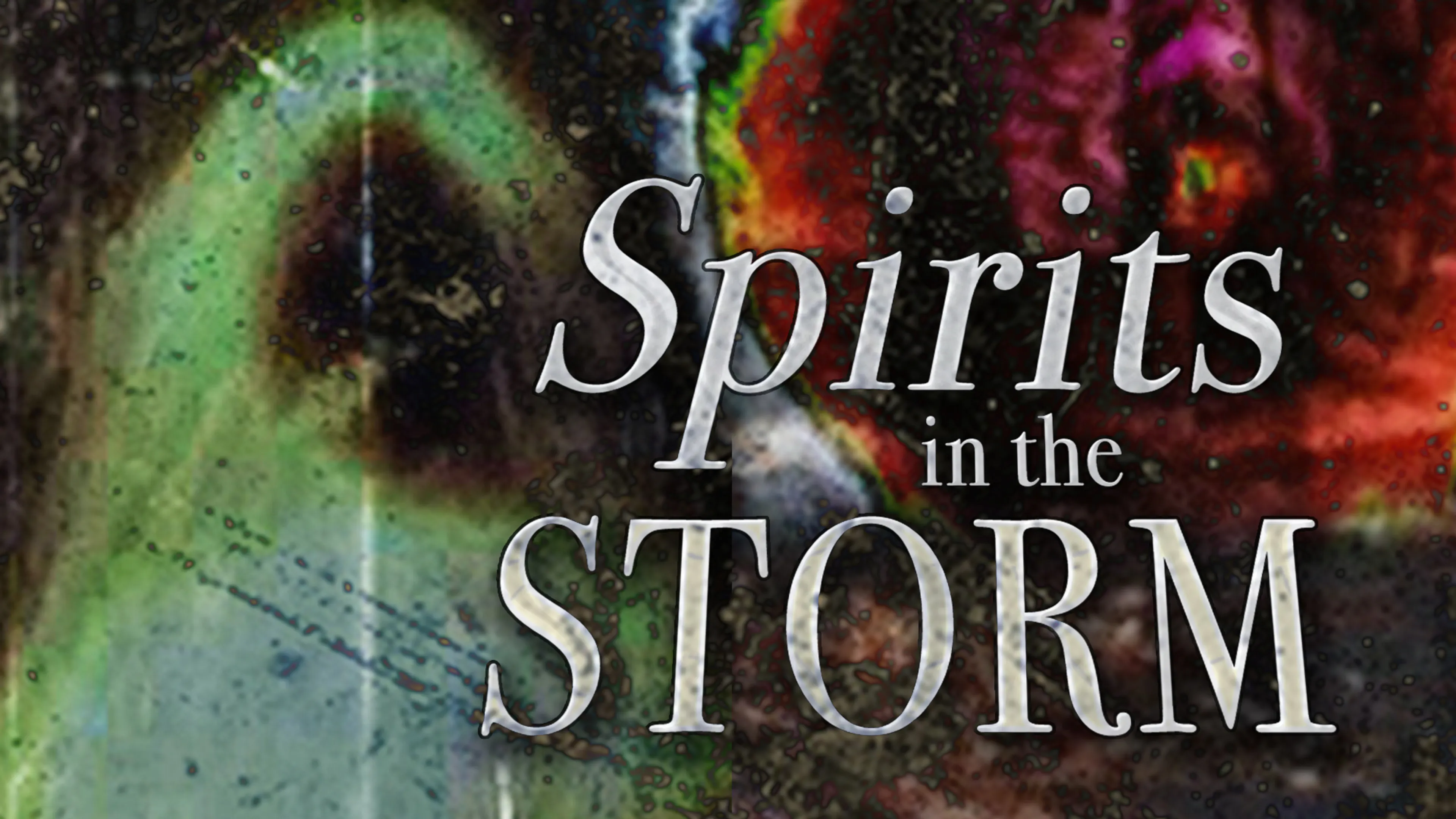 Spirits in the Storm poster